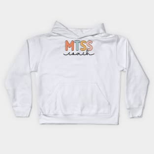 MTSS Coach Cool MTSS Team Academic Support Teacher Kids Hoodie